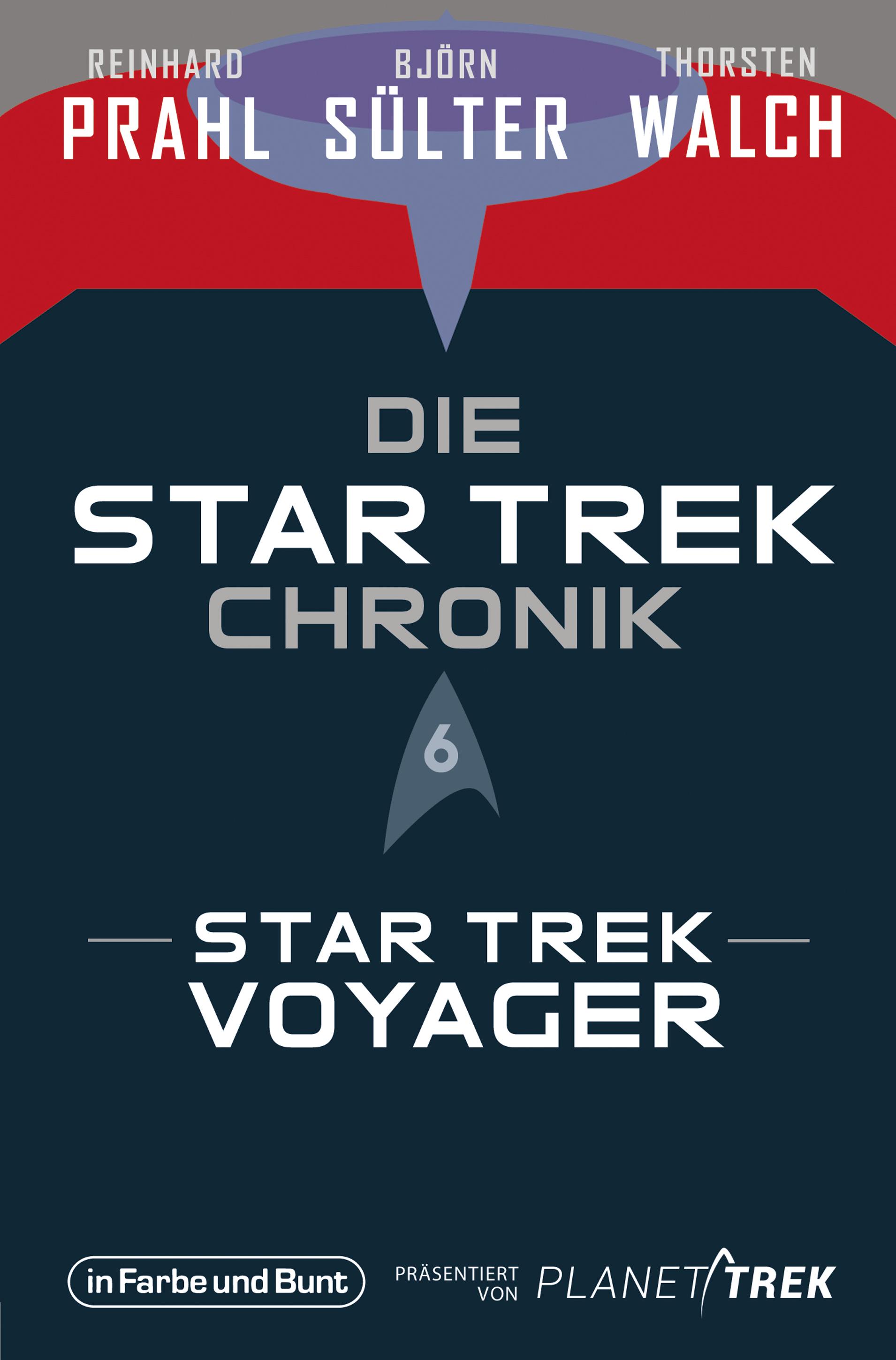Vorderes Coverbild Die Star-Trek-Chronik - Teil 6: Star Trek: Voyager