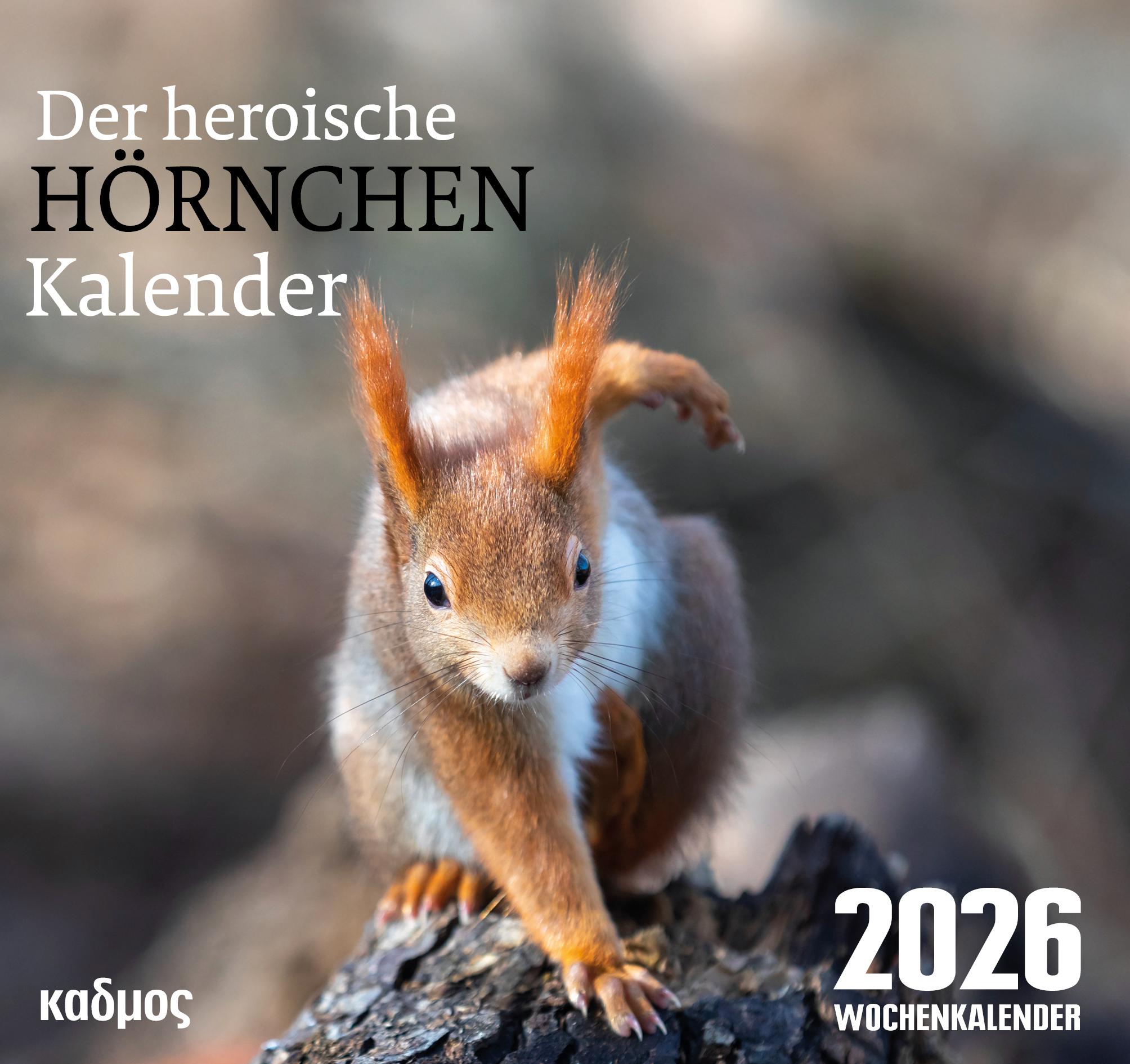 Vorderes Coverbild Der heroische Hörnchenkalender (2026)