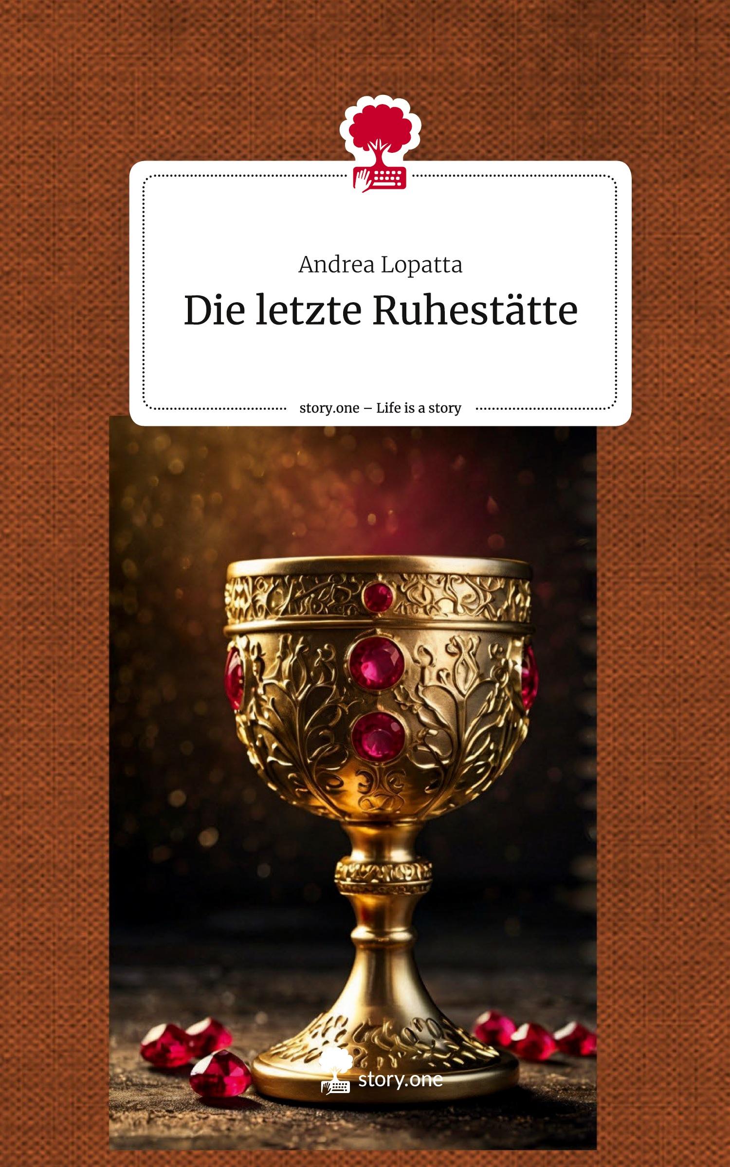 Vorderes Coverbild Die letzte Ruhestätte. Life is a Story - story.one