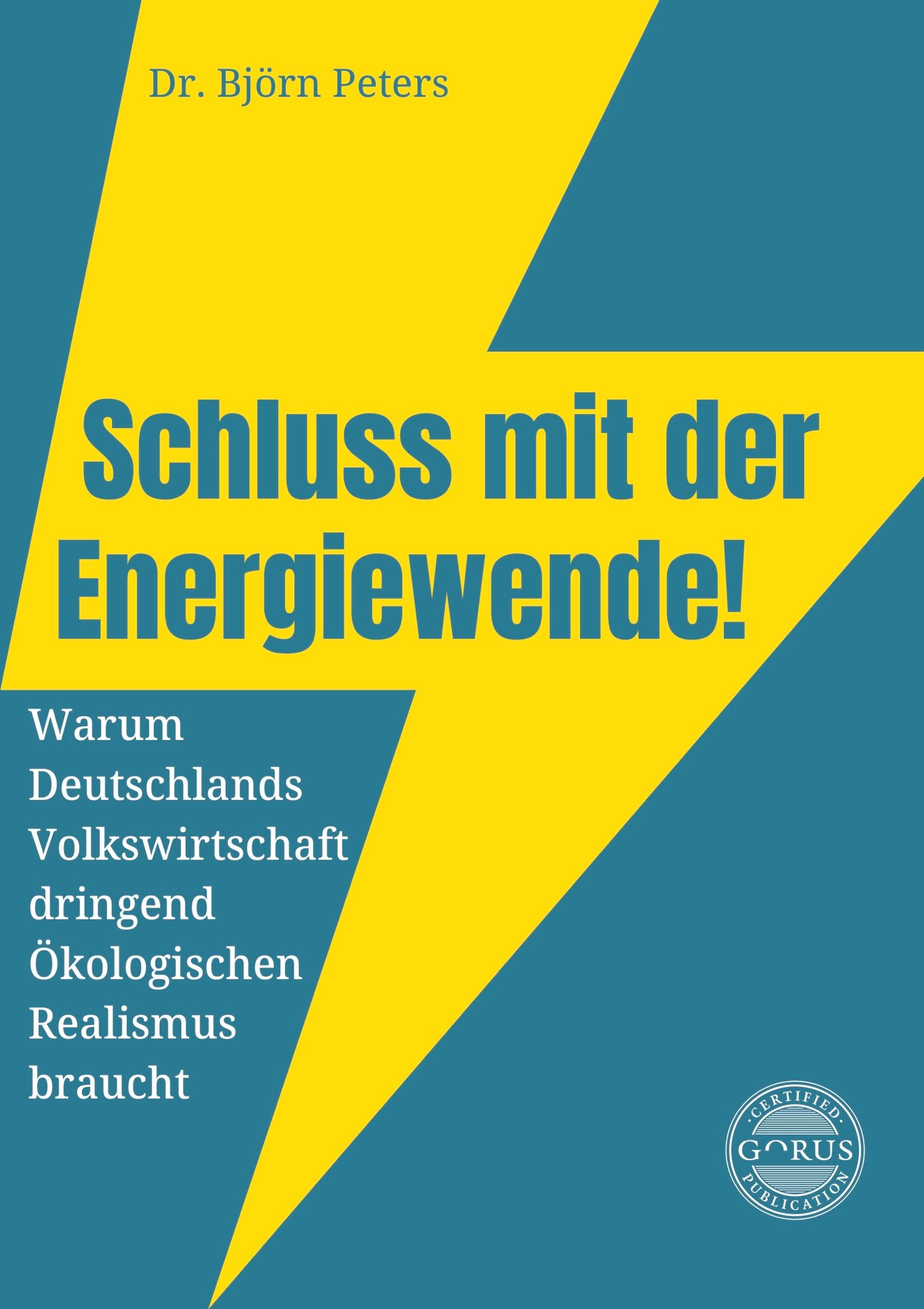 Vorderes Coverbild Schluss mit der Energiewende!