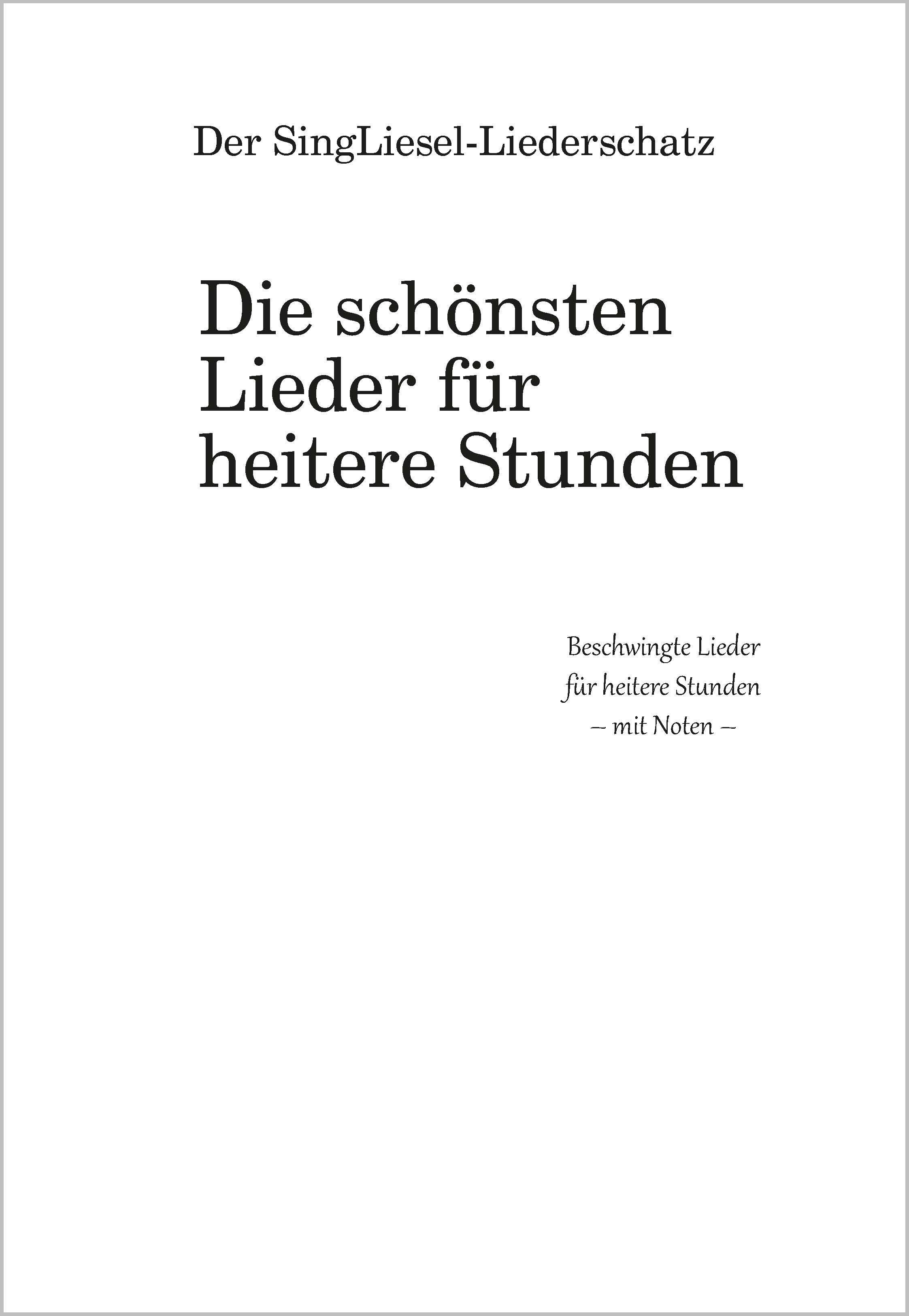 Beispielinhalt (Bild) Die schönsten Lieder für heitere Stunden. Das Liederbuch für Senioren im Großdruck. Mit Noten