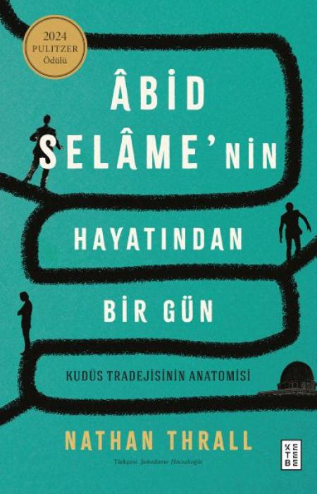 Vorderes Coverbild Abid Selamenin Hayatindan Bir Gün - Kudüs Tradejisinin Anatomisi