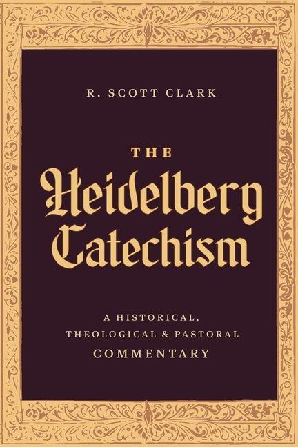 Vorderes Coverbild The Heidelberg Catechism