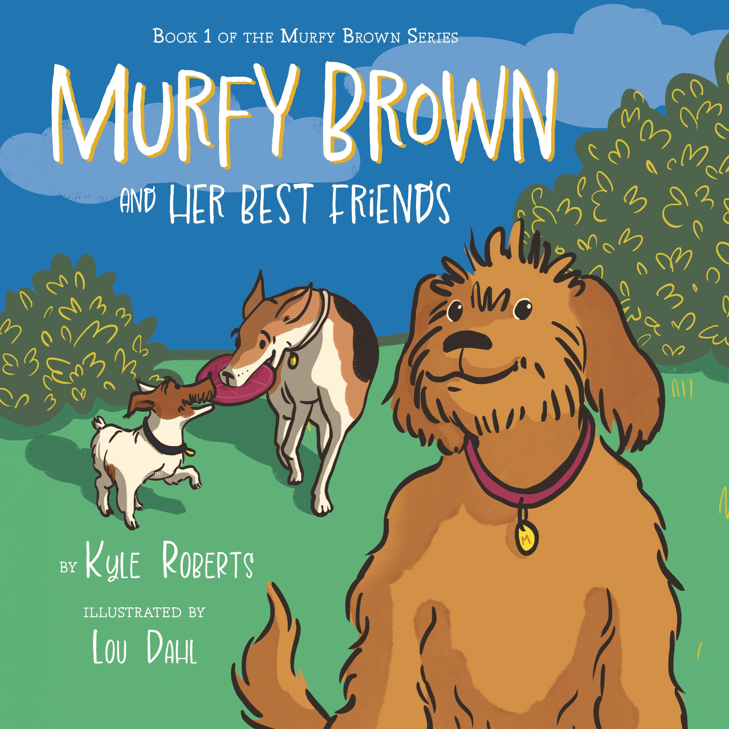 Vorderes Coverbild Murfy Brown and Her Best Friends