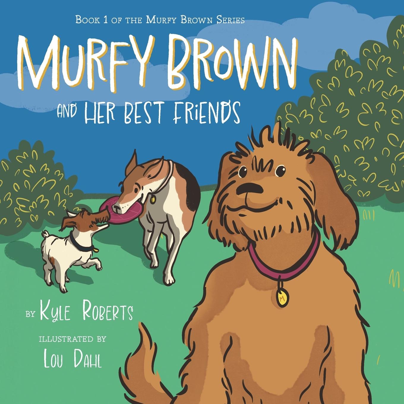 Vorderes Coverbild Murfy Brown and Her Best Friends