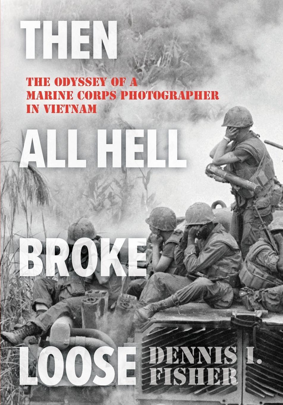 Vorderes Coverbild Then All Hell Broke Loose