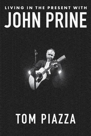 Vorderes Coverbild Living in the Present with John Prine