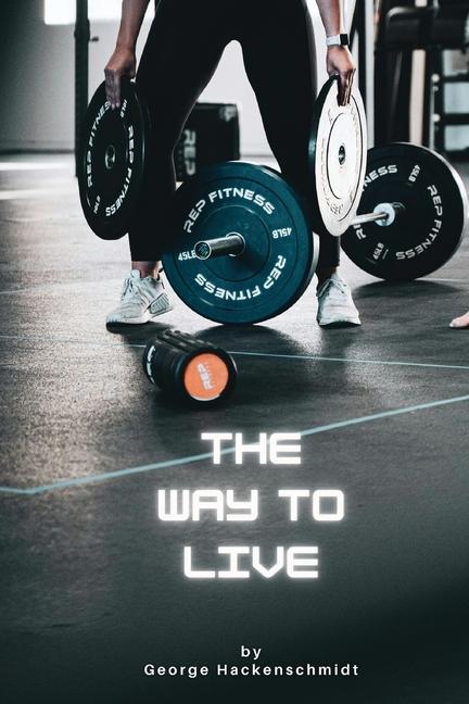 Vorderes Coverbild The Way to Live