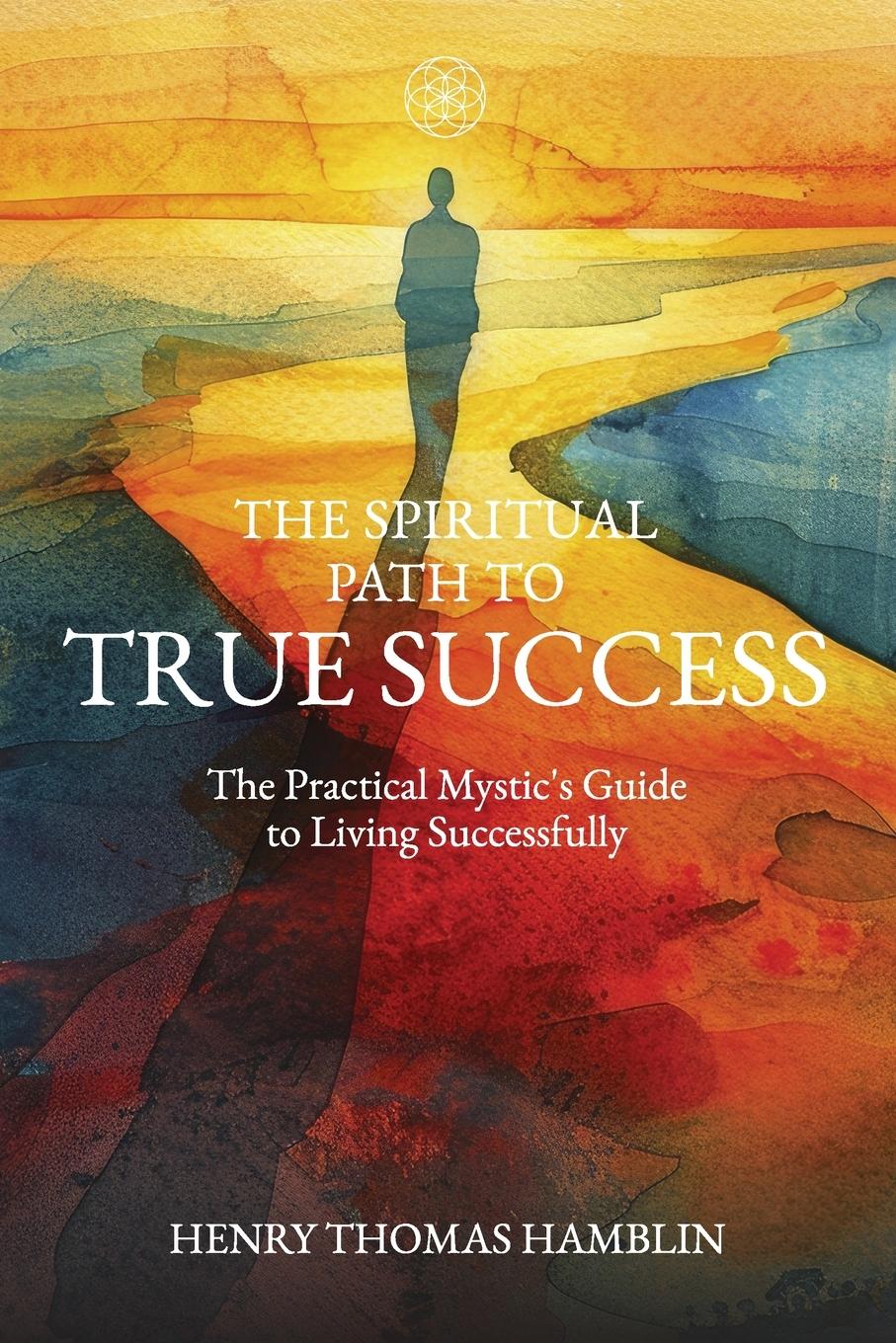 Vorderes Coverbild The Spiritual Path to True Success