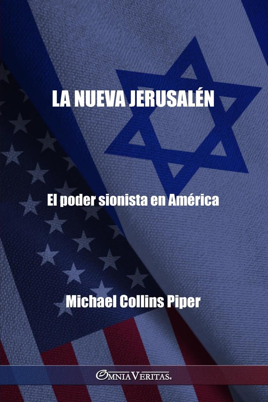 Vorderes Coverbild La nueva Jerusalén - El poder sionista en América