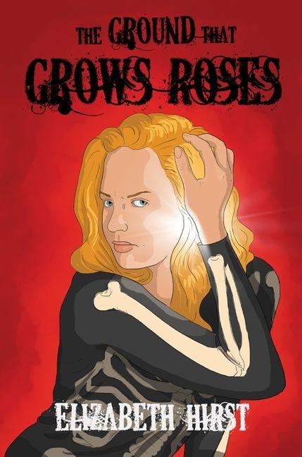 Vorderes Coverbild The Ground That Grows Roses