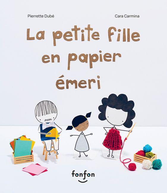 Vorderes Coverbild La Petite Fille En Papier Émeri