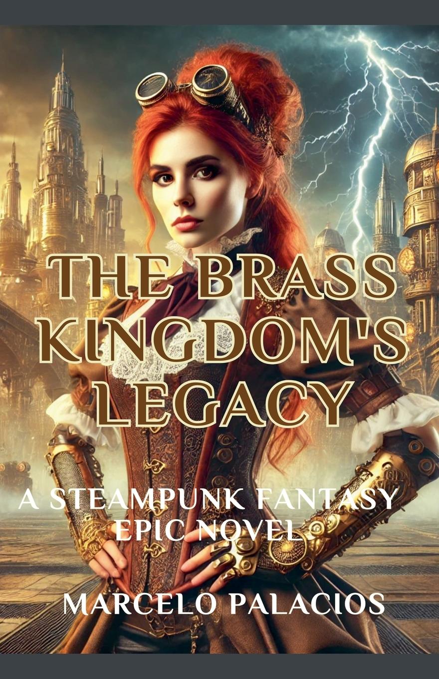 Vorderes Coverbild The Brass Kingdom's Legacy