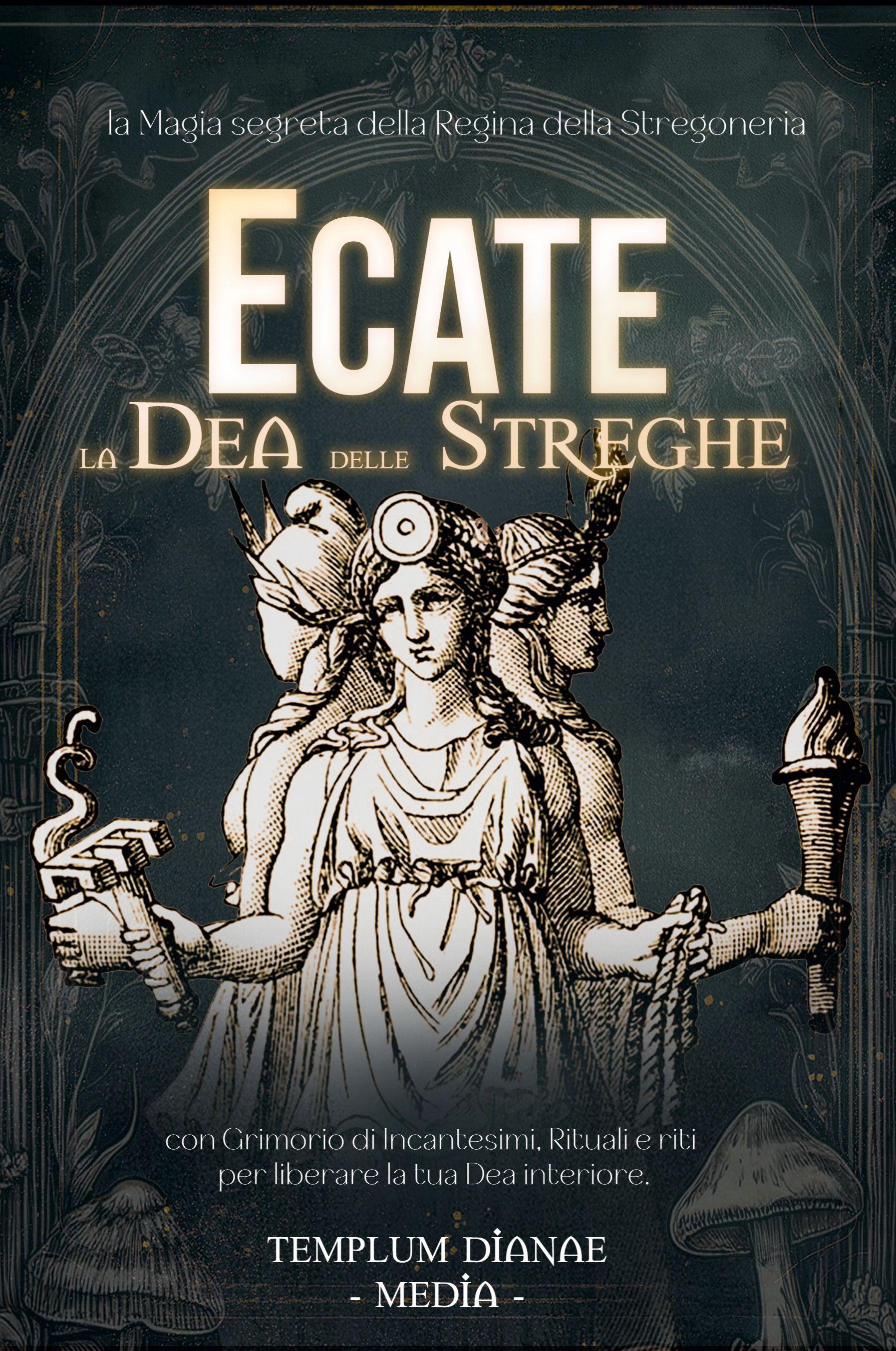 Vorderes Coverbild Ecate la Dea delle Streghe