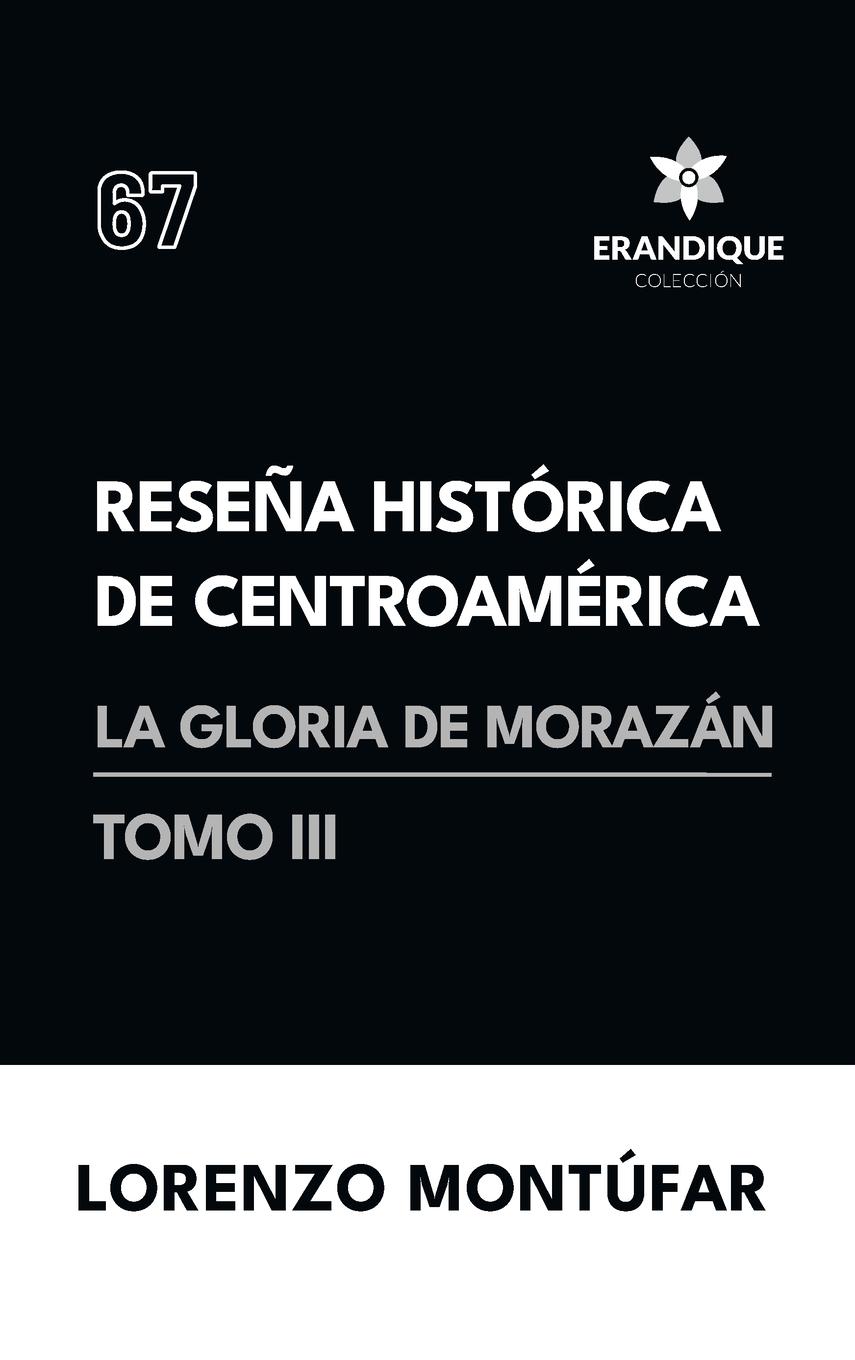 Vorderes Coverbild Reseña Histórica de Centroamérica