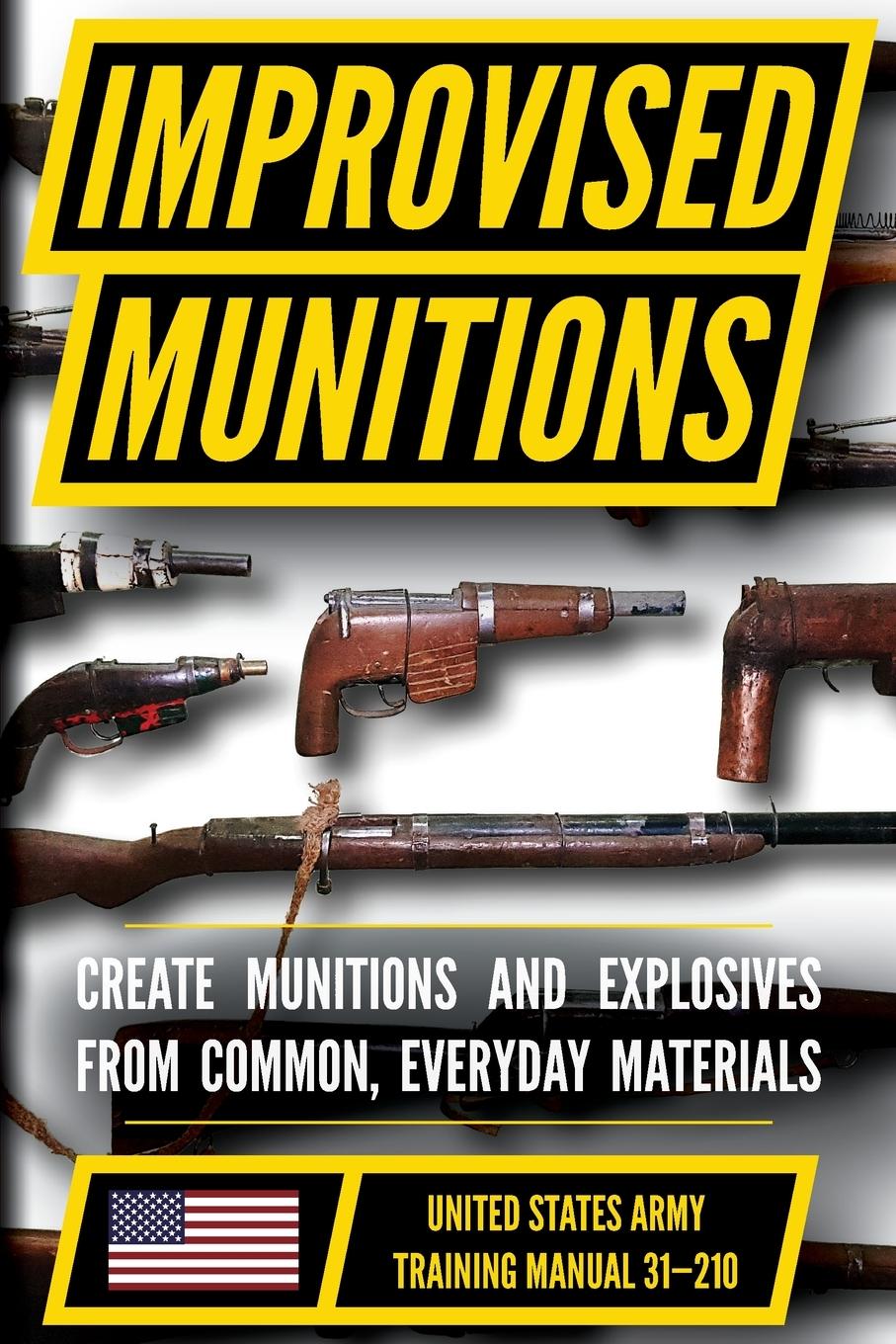 Vorderes Coverbild U.S. Army Improvised Munitions Handbook