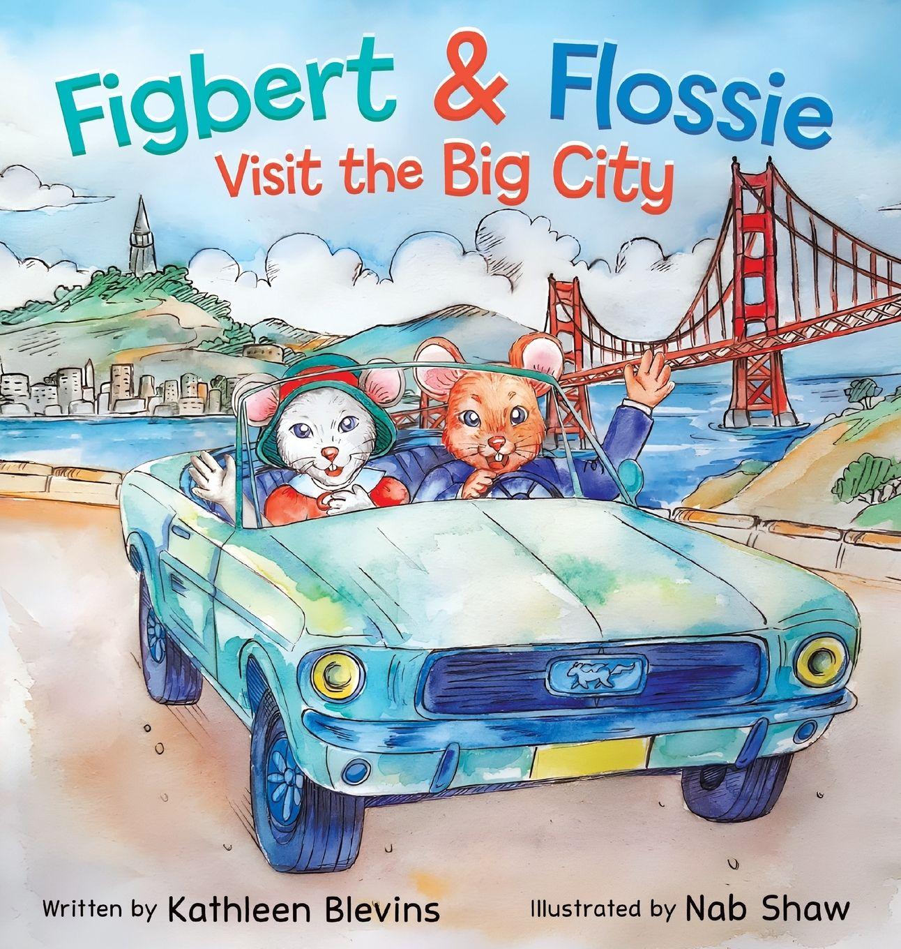 Vorderes Coverbild Figbert & Flossie Visit the Big City
