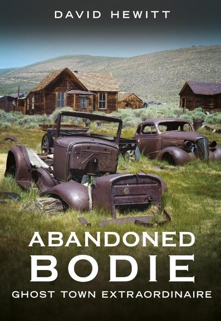 Vorderes Coverbild Abandoned Bodie