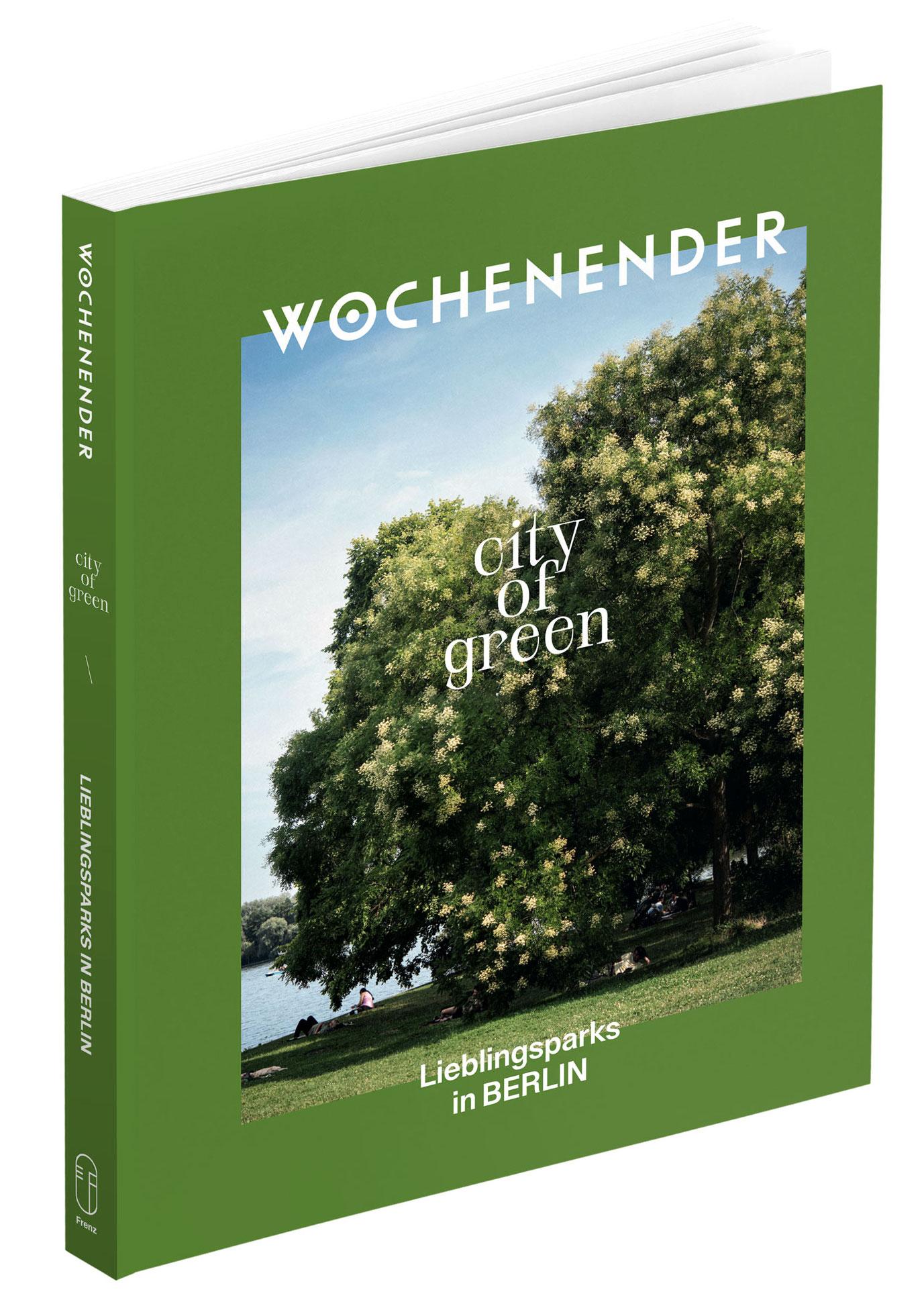 Vorderes Coverbild Wochenender: City of green Berlin