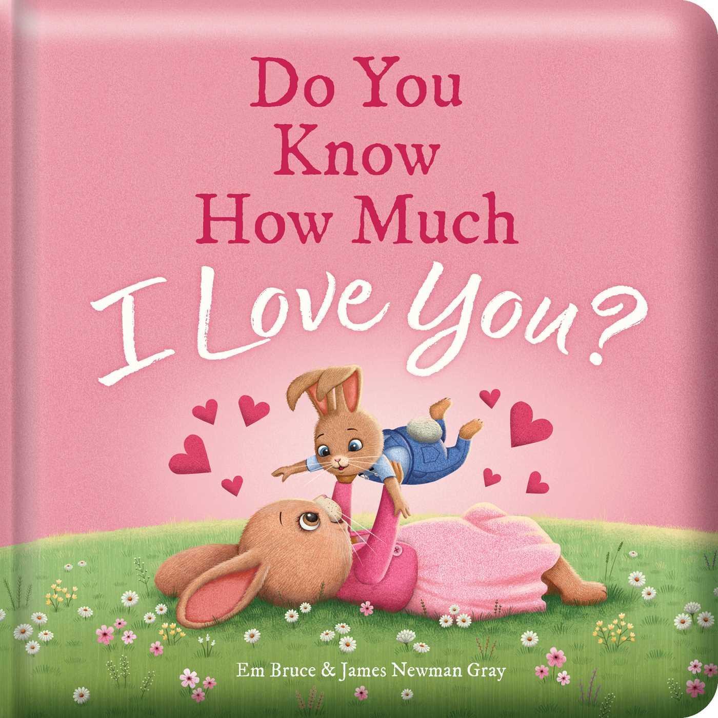 Vorderes Coverbild Do You Know How Much I Love You?: Padded Board Book