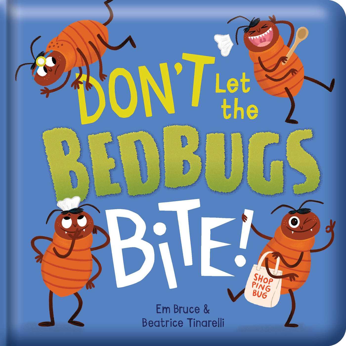 Vorderes Coverbild Don't Let the Bedbugs Bite!: Padded Board Book