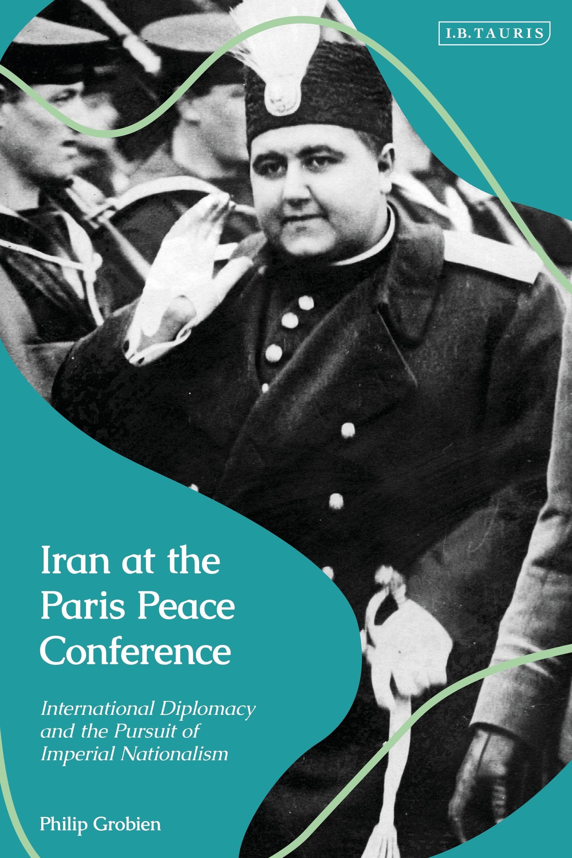Vorderes Coverbild Iran at the Paris Peace Conference