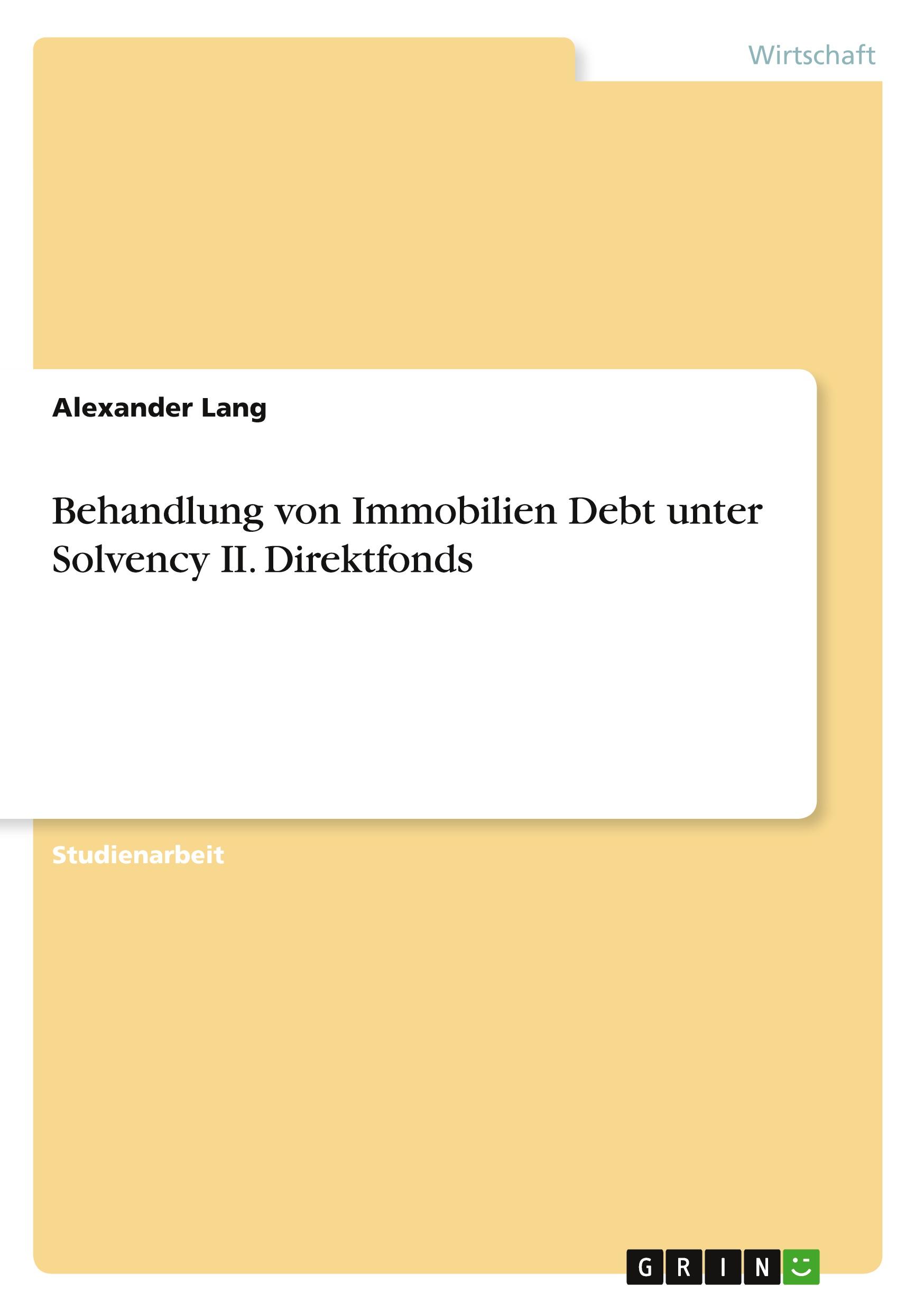 Vorderes Coverbild Behandlung von Immobilien Debt unter Solvency II. Direktfonds