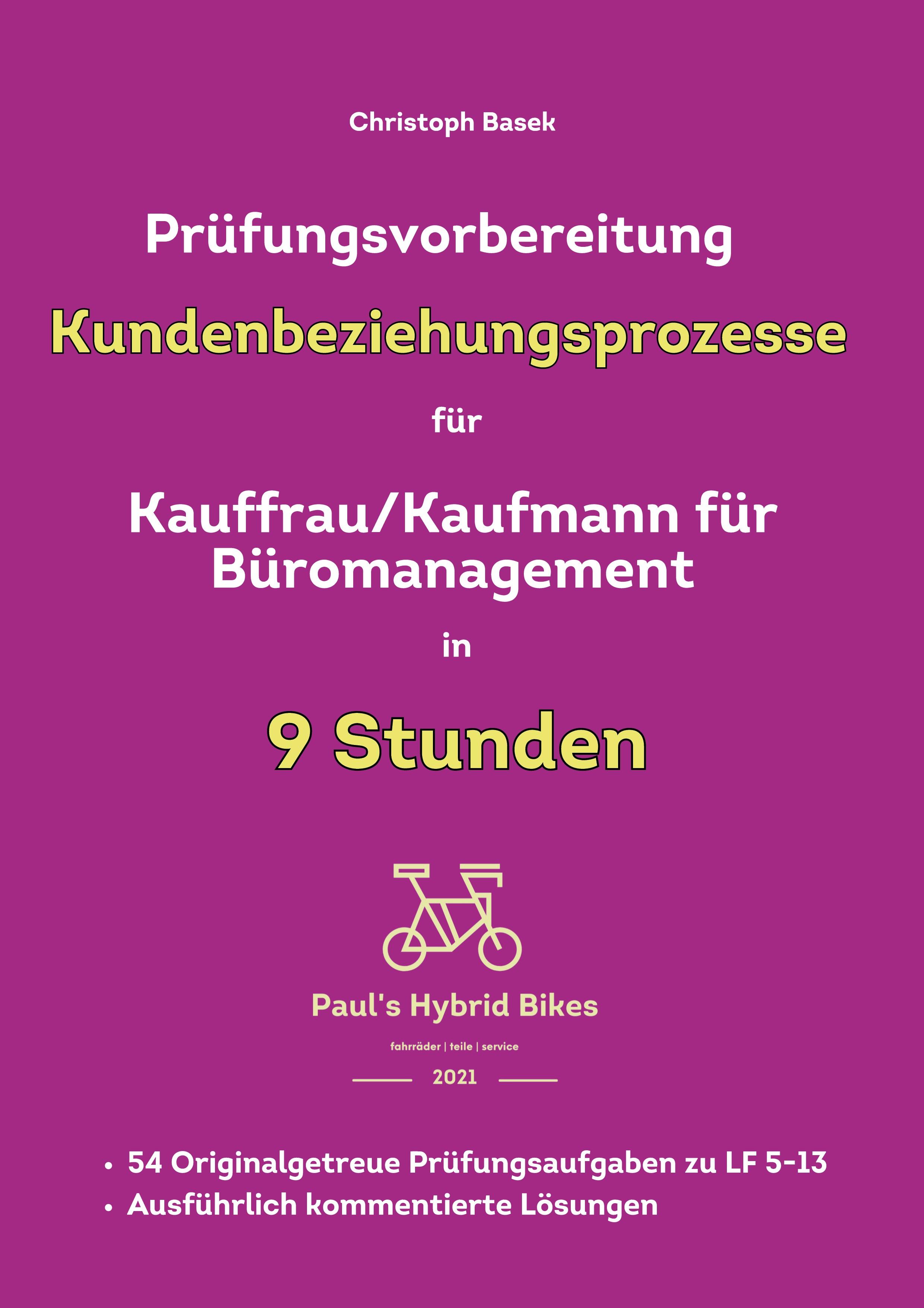 Vorderes Coverbild Prüfungsvorbereitung Kundenbeziehungsprozesse für Kauffrau/Kaufmann für Büromanagement in 9 Stunden