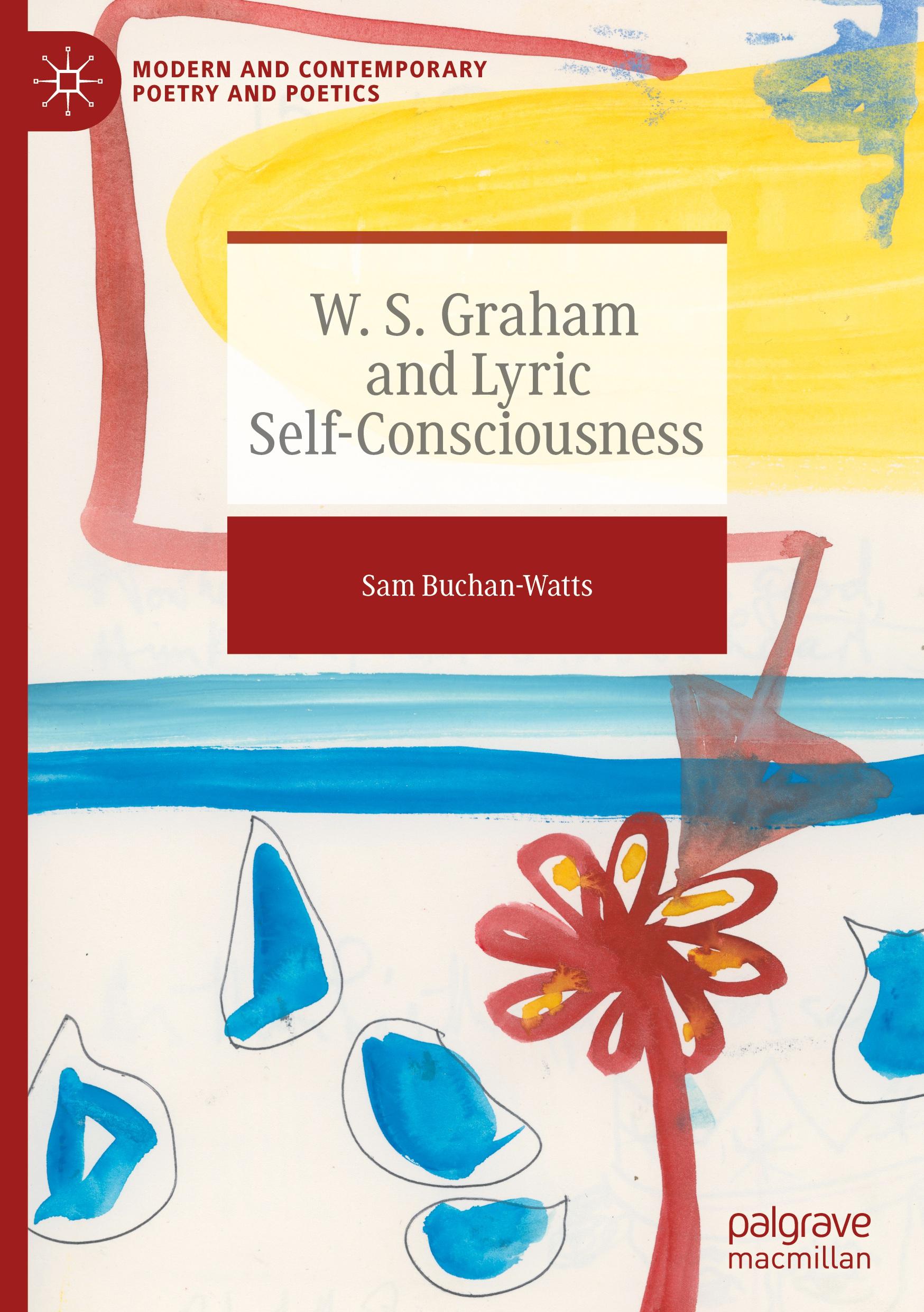 Vorderes Coverbild W. S. Graham and Lyric Self-Consciousness