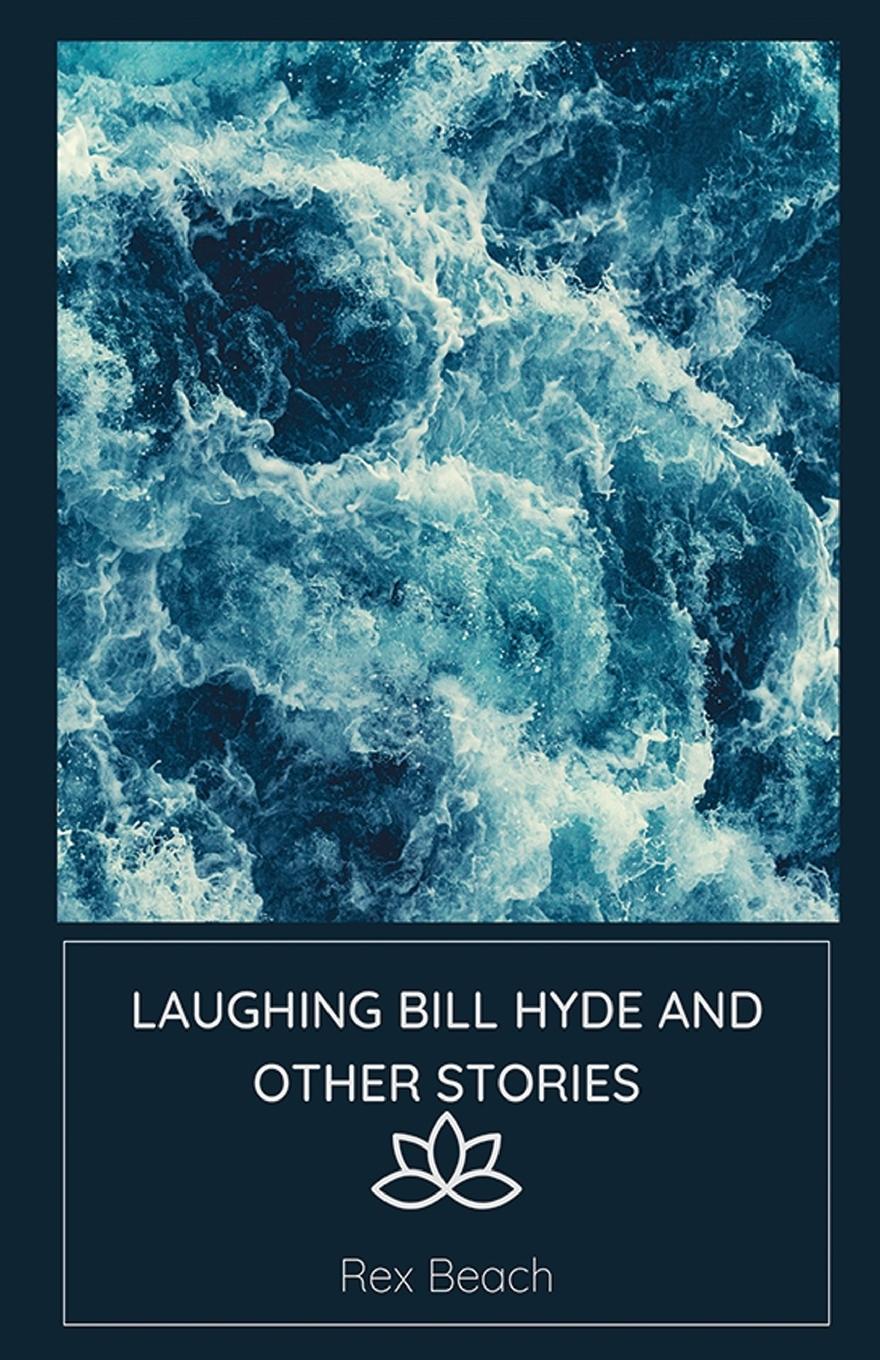 Vorderes Coverbild Laughing Bill Hyde and Other Stories