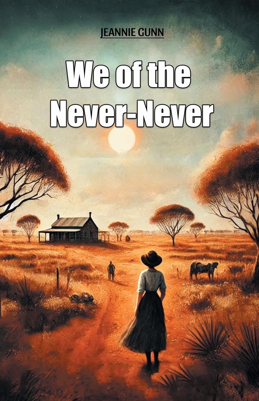 Vorderes Coverbild We of the Never-Never