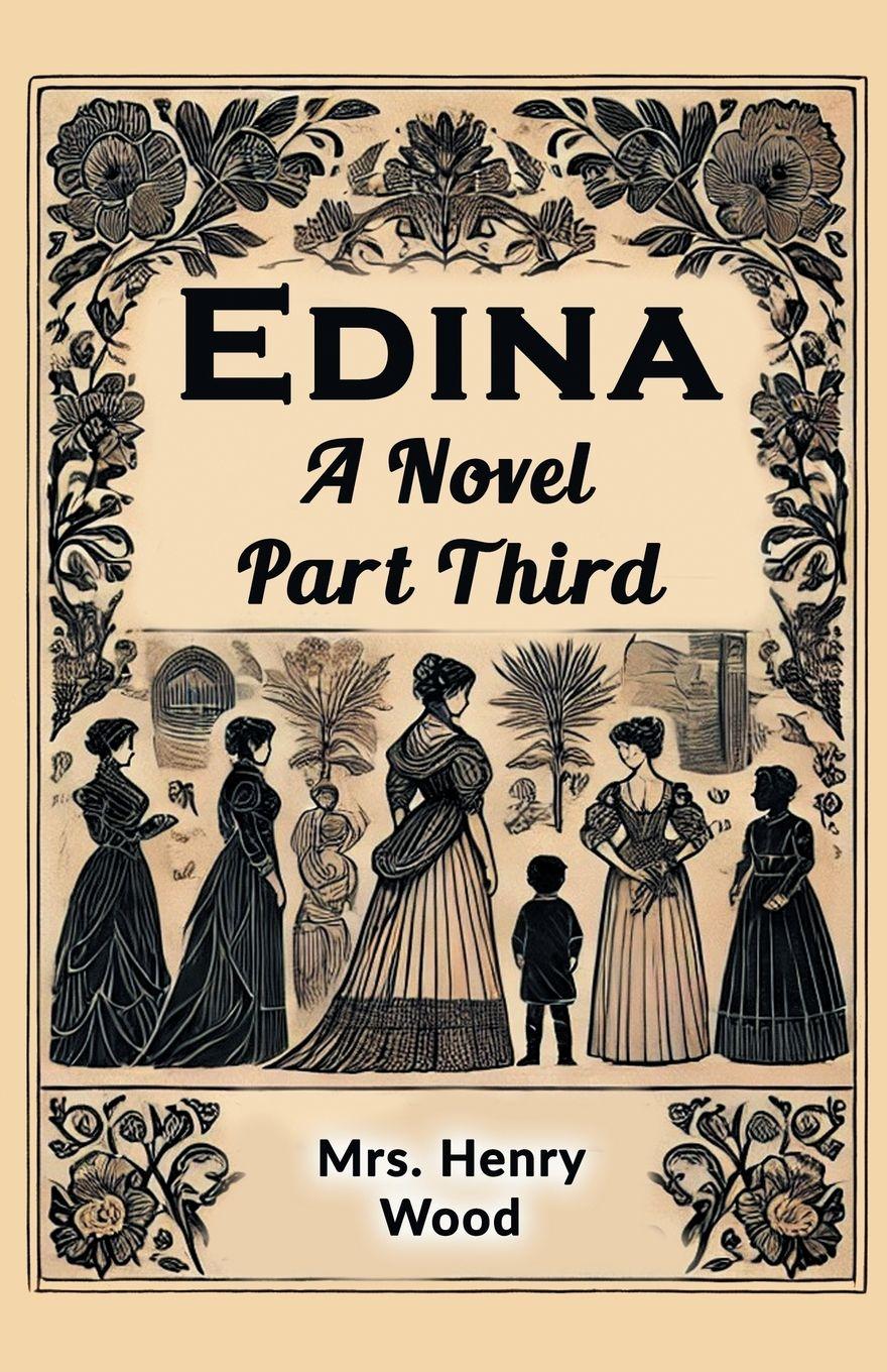 Vorderes Coverbild Edina A Novel Part Third
