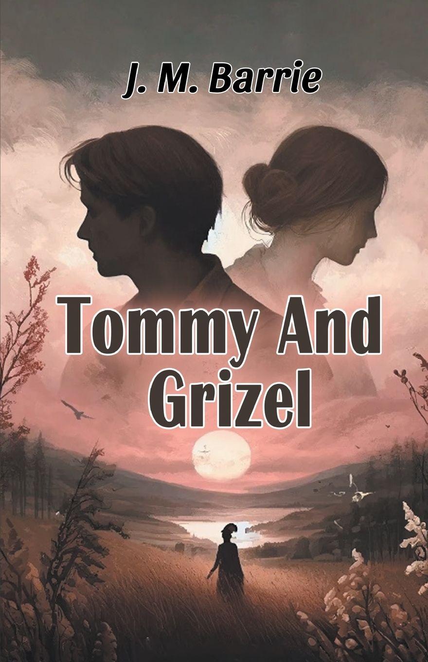 Vorderes Coverbild Tommy And Grizel