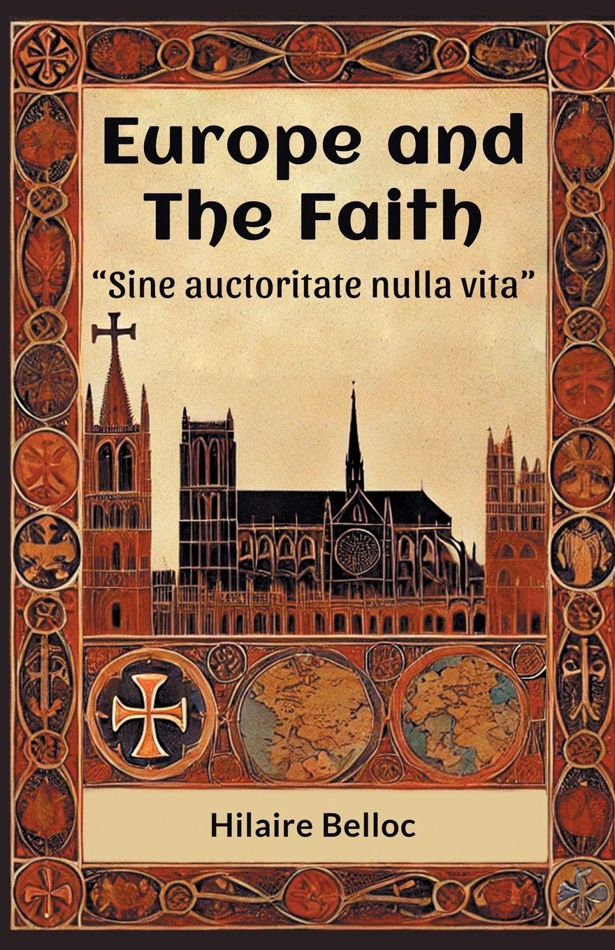 Vorderes Coverbild Europe and the Faith "Sine auctoritate nulla vita"