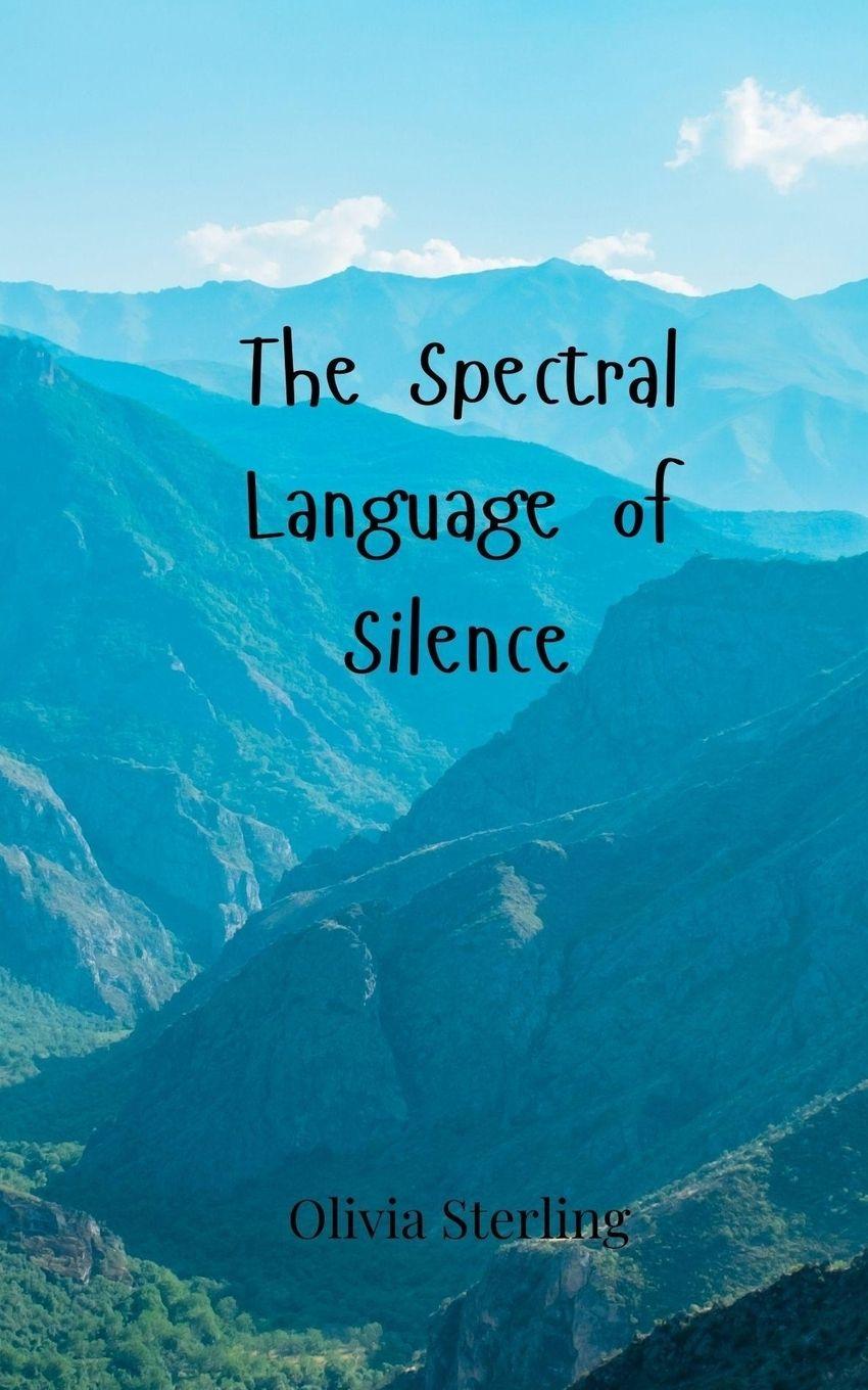 Vorderes Coverbild The Spectral Language of Silence