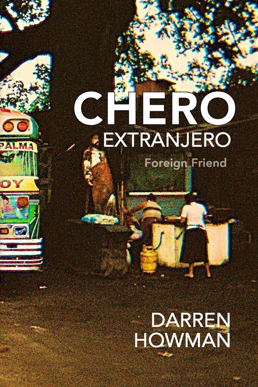 Vorderes Coverbild Chero Extranjero (Foreign Friend)