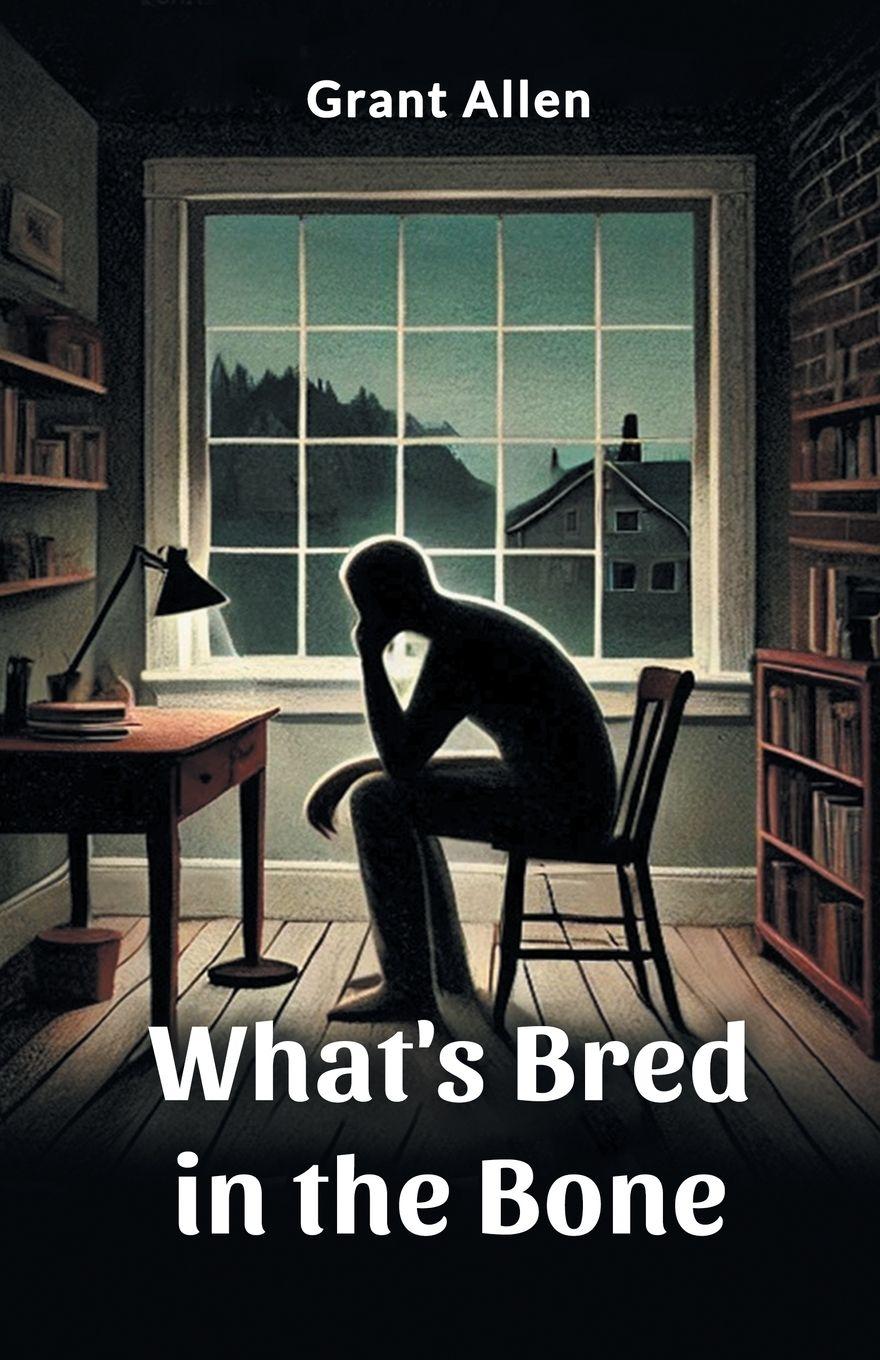 Vorderes Coverbild What's Bred in the Bone