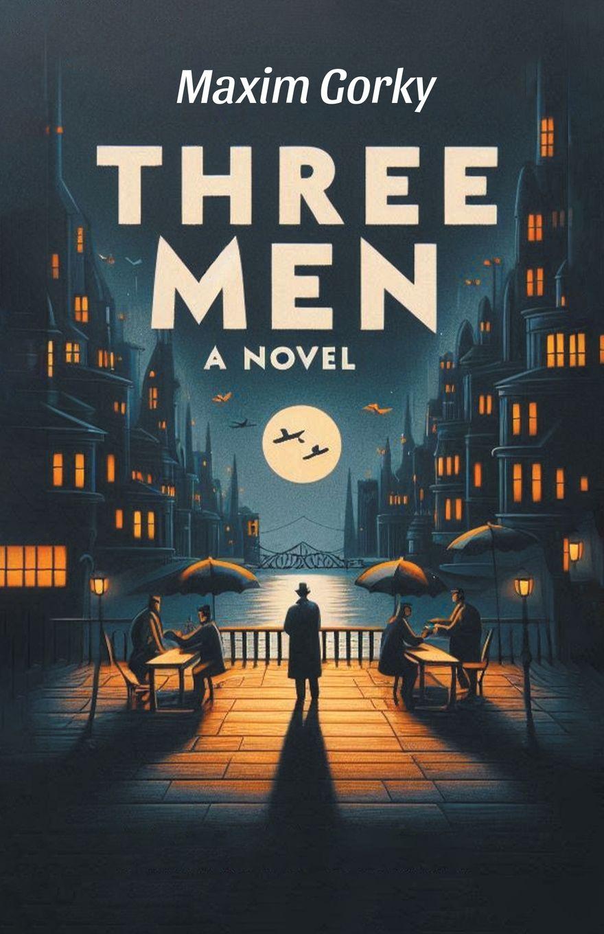 Vorderes Coverbild Three Men A Novel