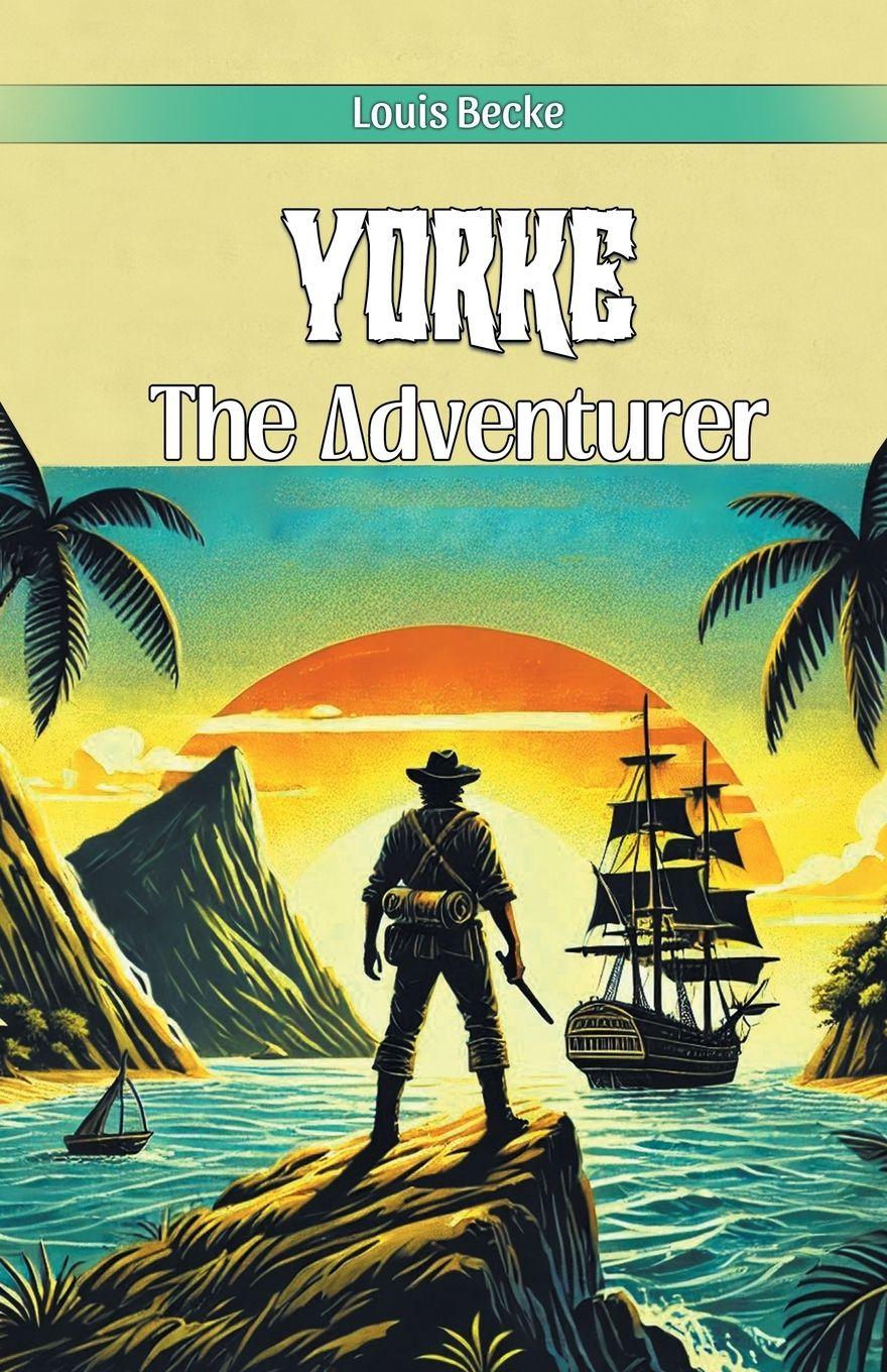 Vorderes Coverbild Yorke The Adventurer