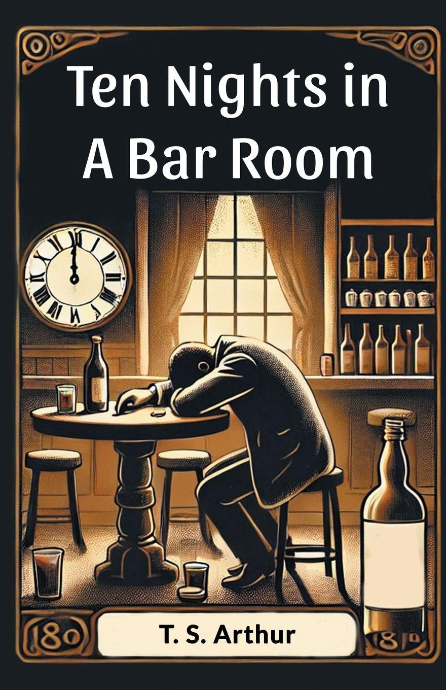 Vorderes Coverbild Ten Nights in a Bar Room