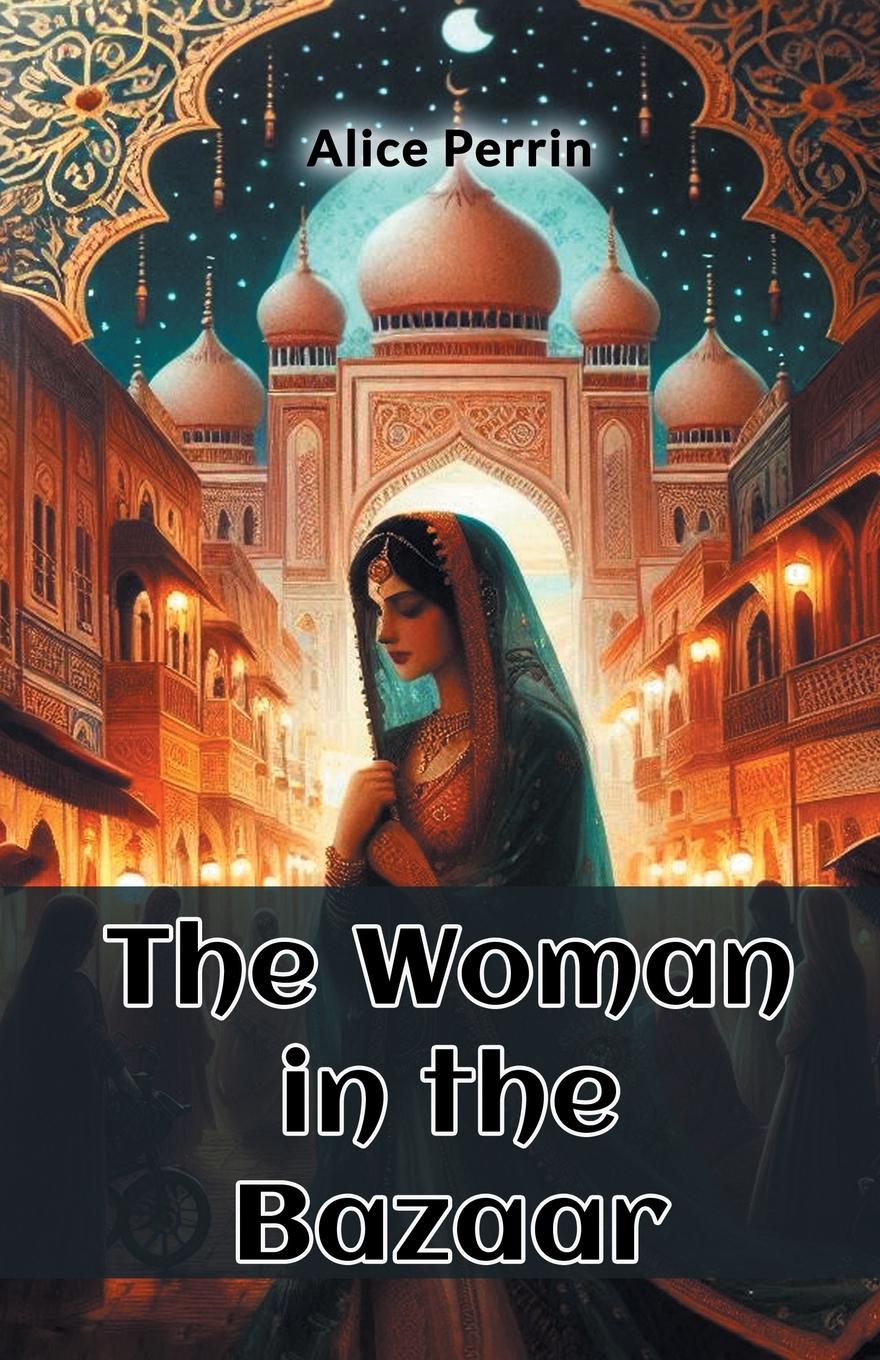 Vorderes Coverbild The Woman in the Bazaar