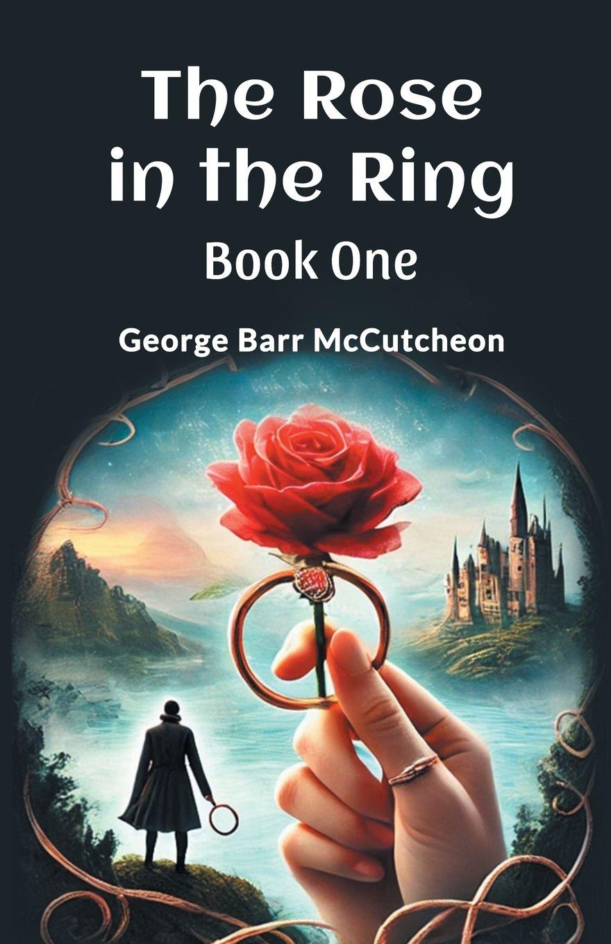 Vorderes Coverbild The Rose in the Ring Book One