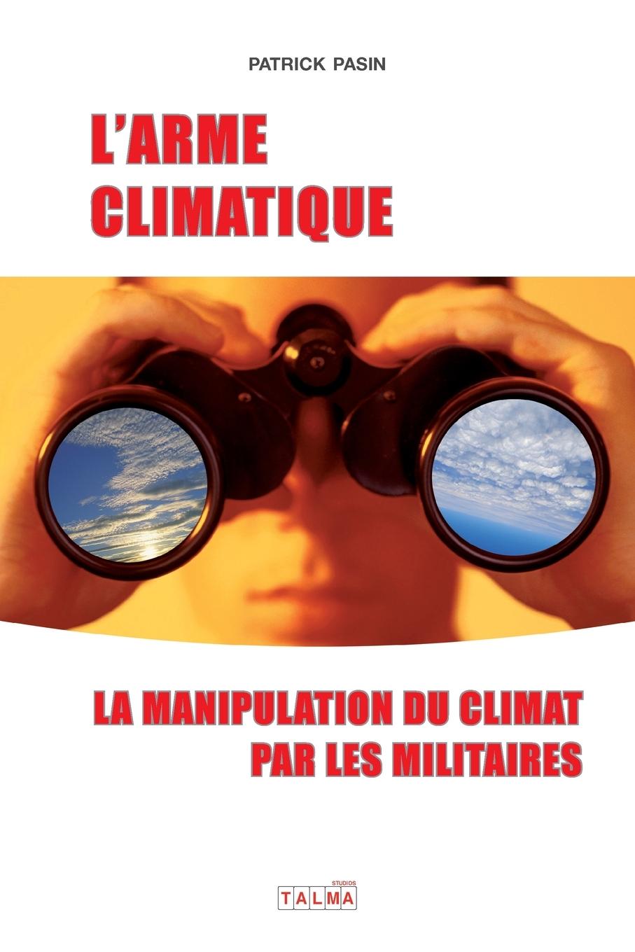 Vorderes Coverbild L'Arme climatique (3e édition)