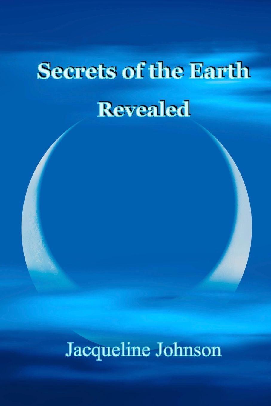 Vorderes Coverbild Secrets of the Earth Revealed