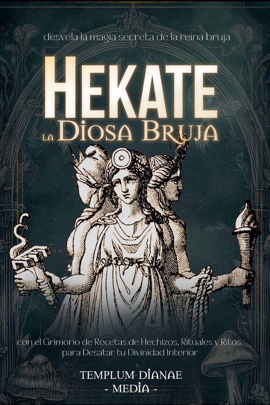 Vorderes Coverbild Hekate la Diosa Bruja