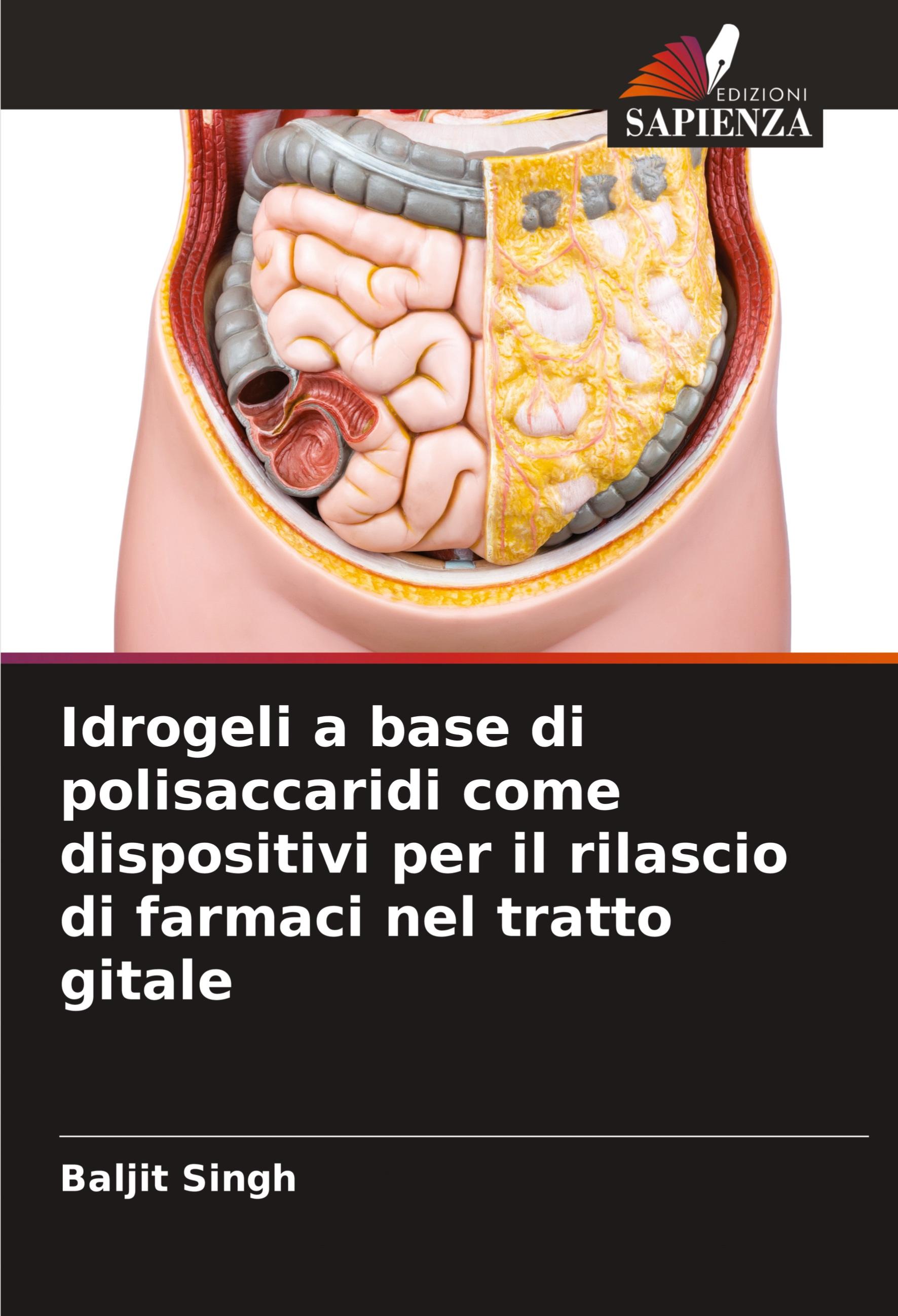 Vorderes Coverbild Idrogeli a base di polisaccaridi come dispositivi per il rilascio di farmaci nel tratto gitale
