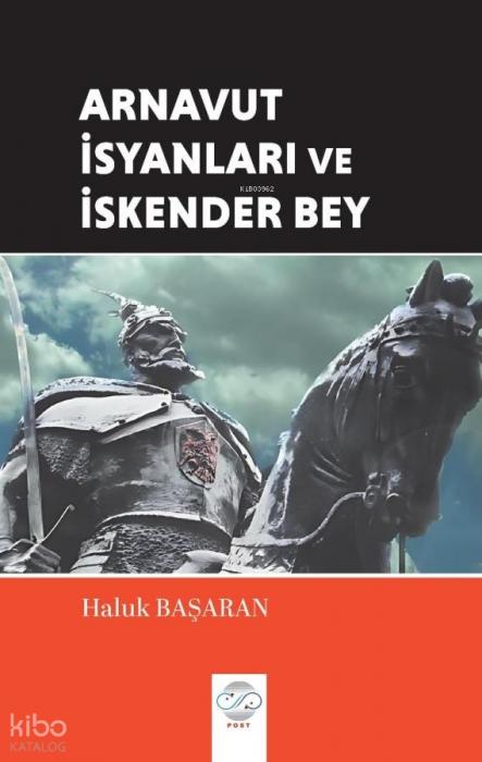 Vorderes Coverbild Arnavut Isyanlari ve Iskender Bey