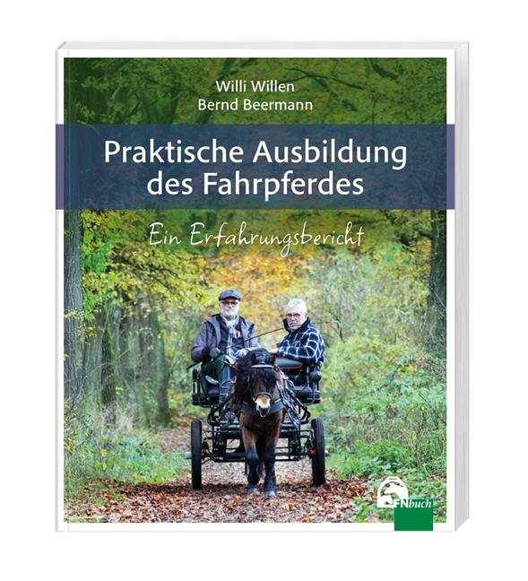 Vorderes Coverbild Praktische Ausbildung des Fahrpferdes