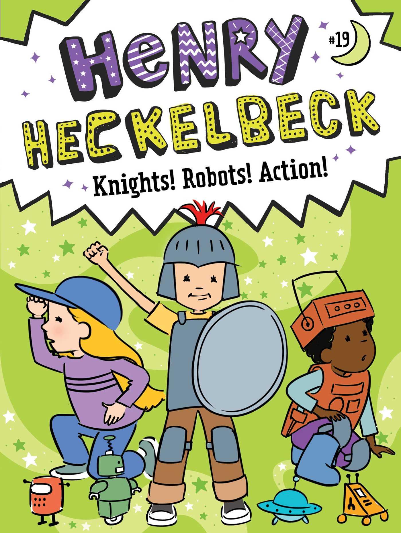 Vorderes Coverbild Henry Heckelbeck Knights! Robots! Action!