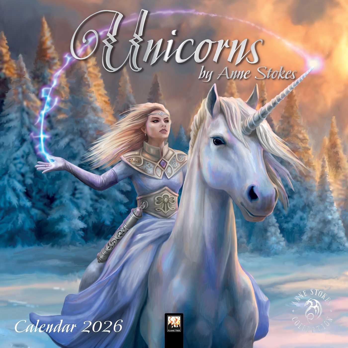 Vorderes Coverbild Unicorns by Anne Stokes - Einhörner von Anne Stokes 2026 - Original Flame Tree Publishing-Kalender [Kalender]